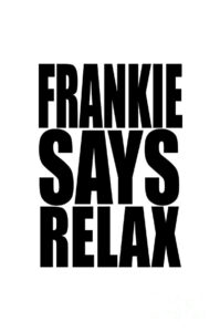 frankie-says-relax-allena-crombie
